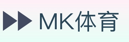 MK体育